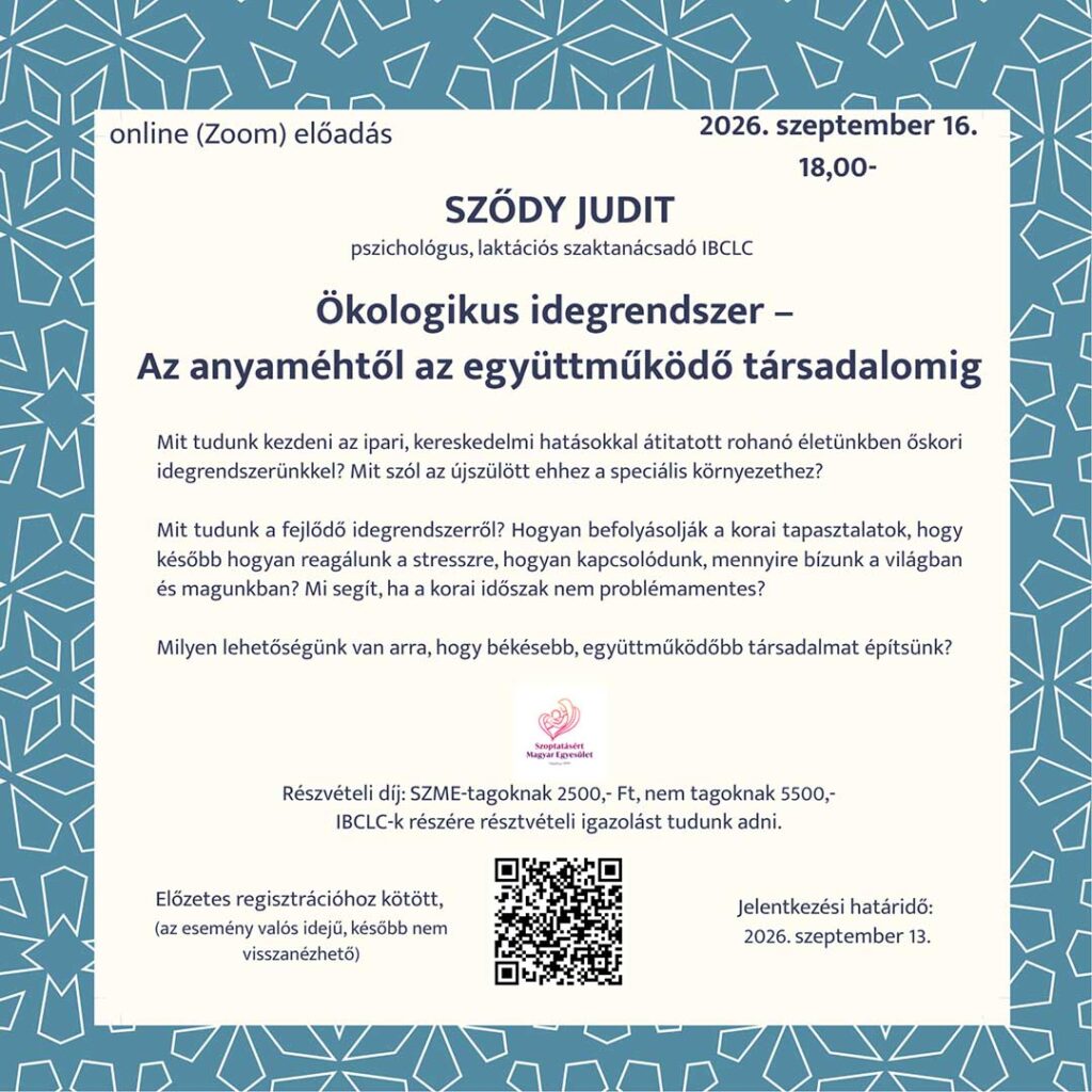 Sződy Judit – Ökologikus idegrendszer – Au anyaméhtől az együttműködő társadalomig- 2026 szeptember 16.